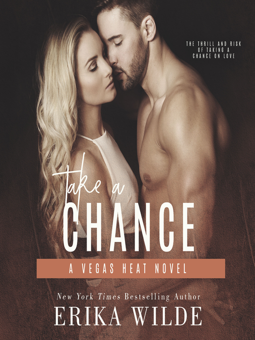 Title details for Take a Chance by Erika Wilde - Available